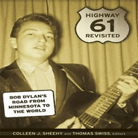 Ревидиран автопат: Патот На Боб Дилан од Минесота до Светот