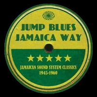 Скокни Блуз Јамајка Начин: Јамајка Звук Систем Класа