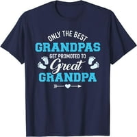 Само најдобрите дедовци се унапредуваат Во маица на прадедо