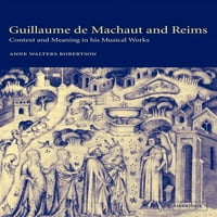 Гијом Де Мачо И Ремс: Контекст и Значење Во Неговите Музички Дела
